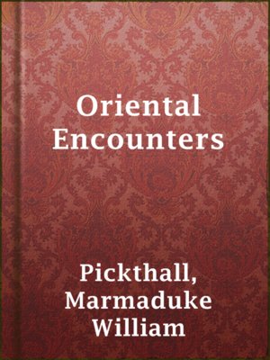 cover image of Oriental Encounters